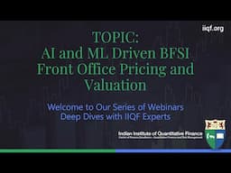 AI and ML Driven BFSI Front Office Pricing and Valuation - IIQF