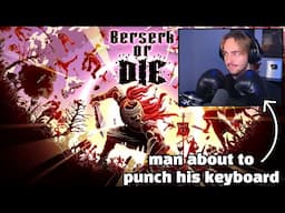 The devs sent me BOXING GLOVES to do WHAT | Berserk or Die