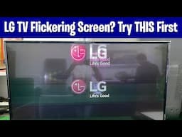 LG TV Flickering Screen? Try THIS First...