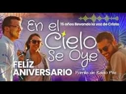 EN EL CIELO SE OYE EN LA TIERRA SE CANTA ALABANZA JULIO MIGUEL Y GRUPO NUEVA VIDA