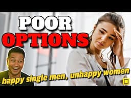SINGLE MAN BAN! Men STAYING SINGLE Is Affecting Modern Women