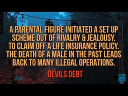 A PARENTAL FIGURE INITIATED A SET UP SCHEME TO CLAIM OFF A LIFE INSURANCE POLICY.