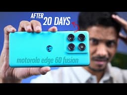 Moto Edge 60 Fusion after 20 Days - Honest Review!