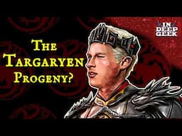 Were Aegon the Conqueror's children actually his?
