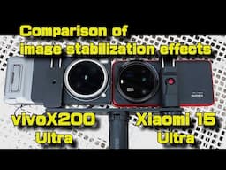 vivo X200 Ultraと Xiaomi15Ultra　動画手振れ補正と音声比較テスト