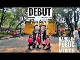 [DANCE IN PUBLIC MEXICO] KATSEYE (캣츠아이) - 'DEBUT' | Dance Cover by TAGGME ICONIC