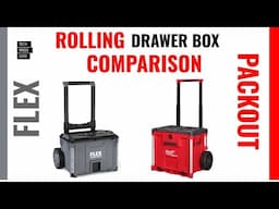 PACKOUT vs FLEX Rolling Drawer Box Comparison Milwaukee Packout Rolling Drawer Box
