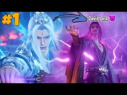The Devil Lord Reincarnated in the Body of his Enemy to take Revenge Part 1 Explained in Hindi