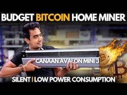 Canaan Avalon MINI 3 : Silent Bitcoin home miner