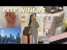 PACK + PREP WITH ME FOR NEW YORK!! ✈️