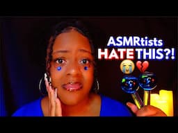 ASMR Triggers That Most ASMRtists HATE 😡😤 (I Was SHOCKED 😲)