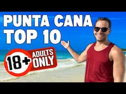 Punta Cana Adults-Only Resorts Ranked | Our 2025 Favorites