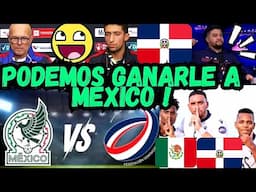 DOMINICANOS DECIAN GANARLE A MEXICO Y LOS GOLEARON ! MEXICO VS REPUBLICA DOMINICANA COPA ORO !