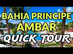 🌴🌴 BAHIA PRINCIPE LUXURY AMBAR - QUICK TOUR