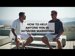 How To Help Anyone Win In Network Marketing with Quentin Rivoire