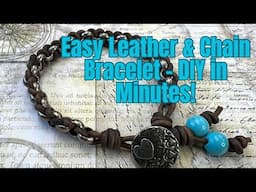 DIY Leather & Chain Bracelet with Barrel Knots | Stylish & Easy Handmade Jewelry