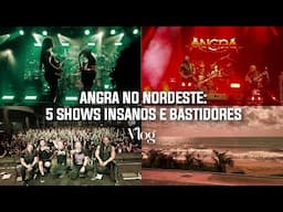 VLOG Angra no Nordeste - 5 Shows Insanos e bastidores