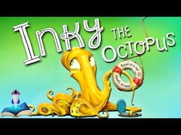 INKY THE OCTOPUS by Erin Guendelsberger and David Leonard : Kids Books Read Aloud