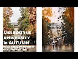 Loose Watercolor Painting Rainy Day Street Melbourne University Autumn-  explaining loose techniques