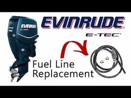 Evinrude ETEC Fuel Line Replacement
