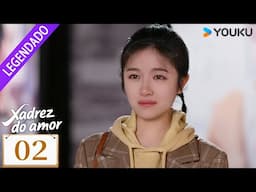 [XADREZ DO AMOR] EP02 | Num romance falso 🤭 | Landy Li / Niu Junfeng | YOUKU