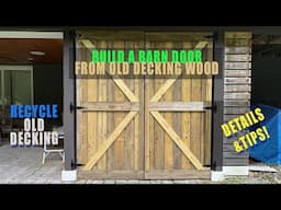How to build a barn door from old decking