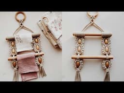 Tutorial Macrame towel and bibs hanger