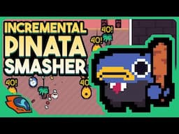 Incremental Pinata Smasher In Corporate Purgatory - Pinata Go Boom