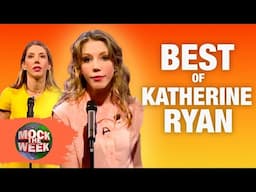 Katherine Ryan's FUNNIEST Jokes | Stand-Up Comedy Compilation | Mock The Week