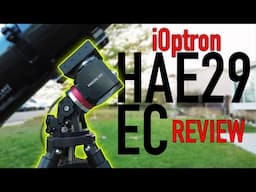 iOptron HAE29C-EC REVIEW - High Performance Meets Ultra Portable