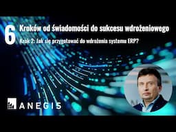 Krok 2: Jak się przygotować do wdrożenia systemu ERP?