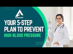 Your 5 Step Plan To Prevent High Blood Pressure