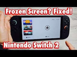 Nintendo Switch 2: Screen is Frozen, Unresponsive or Stuck in Game or App?