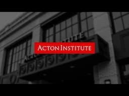 Technological Threats to Liberty in Adam Smith & Beyond | Acton Lecture Series