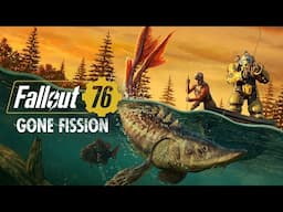 Fallout 76: Gone Fission Launch Trailer
