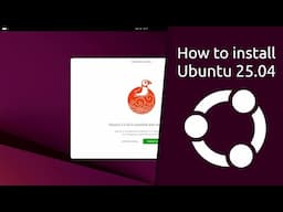 How to install Ubuntu 25.04 Plucky Puffin