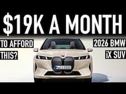 The ABSURD Cost of Affording a 2026 BMW iX