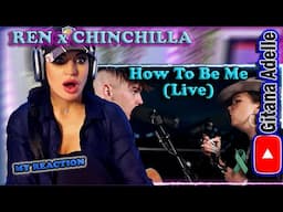 How To Be Me by Ren X Chinchilla, My True Reaction 💚