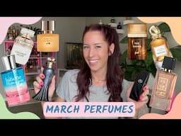 MARCH PERFUME ROUNDUP! #perfumecollection #newperfumes