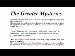 The Greater Mysteries / Mysteries of the Kingdom of Heaven - Matthew 13:10-11