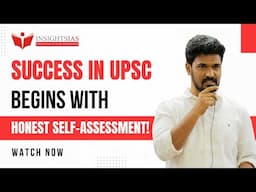 🌟 Success in UPSC Begins with Honest Self-Assessment! | InsightsIAS | Vinay Kumar GB 🌟