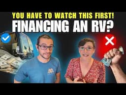 Don’t Finance An RV Until You Hear This! (30 Year Expert Advice)