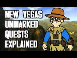 What's the Point of Unmarked Quests? | 16 New Vegas Unmarked Quests Explained