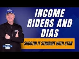 Comparing Index Annuity Income Riders and DIAs: Shootin’ It Straight With Stan (TAM Classic)