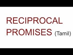 Reciprocal Promises (Tamil)