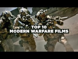Top 10 Modern Warfare Films
