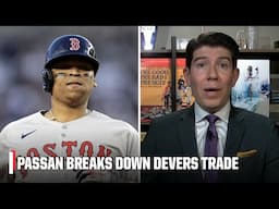 Jeff Passan: Rafael Devers did not want to be in Boston anymore | ESPN MLB
