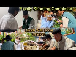 Finally Shooting Completed || Lunch With Local Chicken|| Got Beautiful Gift From Our Singer😍