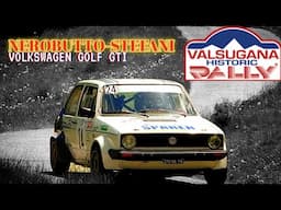 13' Valsugana Historic Rally 2025 || Nerobutto-Stefani || Volkswagen Golf GTi