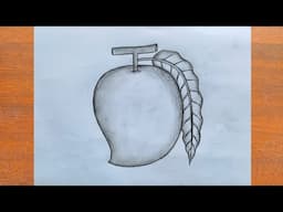 आम का चित्र बनाना सीखें / How to Draw a Mango Easy Step By Step / Mango Drawing / Fruit Drawing